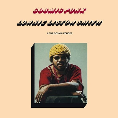 Lonnie Smith Liston & the Cosmic Echoes - Cosmic Funk