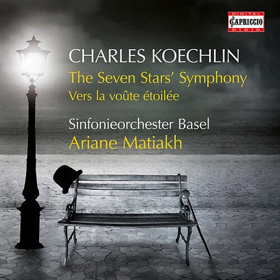 Koechlin/ Sinfonieorchester Basel - Seven Stars Symphony / Vers la Voute Etoilee