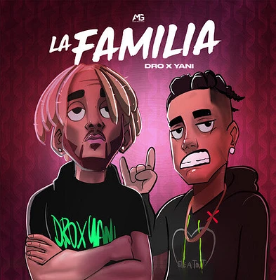 Dro X Yani - La Familia