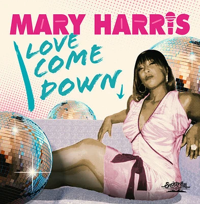 Mary Harris - Love Come Down