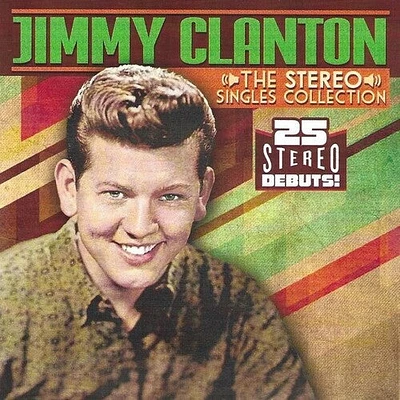 Jimmy Clanton - Stereo Singles Collection