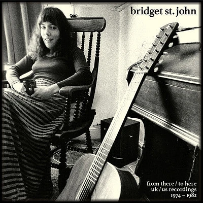 Bridget John - From There / To Here: UK/US Recordings 1974-1982