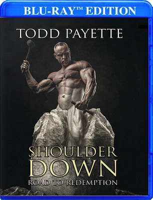 Shoulder Down: Road To Redemption