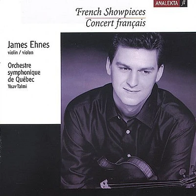 Ehnes/ Orchestre Symphonique De Quebec/ Talmi - French Showpieces