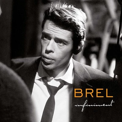 Jacques Brel - Infiniment