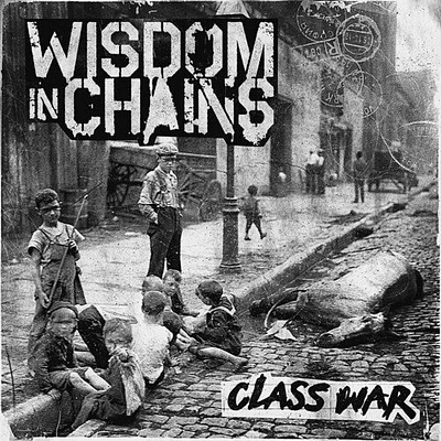 Wisdom in Chains - Class War