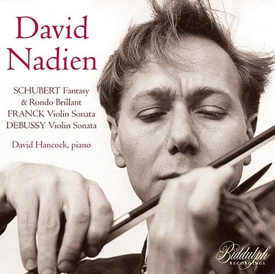 David Nadien - David Nadien Plays Schubert, Franck & Debussy