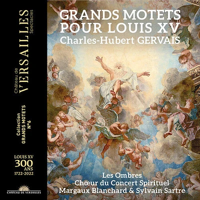 Gervais/ Sartre/ Les Ombres - Grands Motets Pour Louis XV