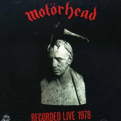 Motorhead - What's Words Worth - Recorded Live 1978