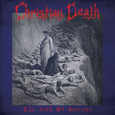 Christian Death - The Path Of Sorrows - Blue Haze