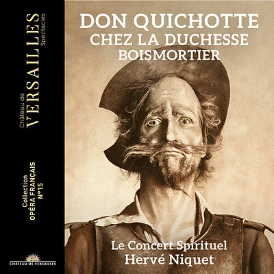 Boismortier/ Le Concert Spirituel - Don Quichotte Chez la Duchesse