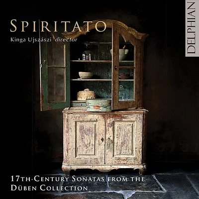 Spiritato - 17th-century Sonatas From The Duben Collection