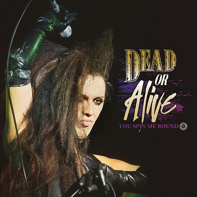 Dead or Alive - You Spin Me Round