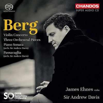 Berg/ Ehnes/ BBC Symphony Orchestra - Violin Concerto