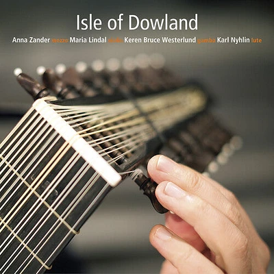 Campion/ Zander/ Nyhlin - Isle of Dowland