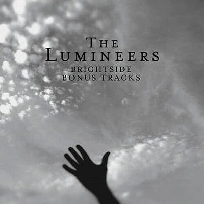 Lumineers - Brightside: Bonus Tracks - Limited Black & White Splatter Colored 10-Inch Vinyl