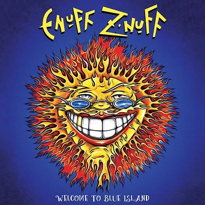 Enuff Z'nuff - Welcome To Blue Island - Blue