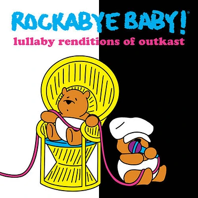 Rockabye Baby! - Lullaby Renditions Of Outkast