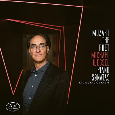 Mozart/ Wessell - Piano Sonatas, Vol. 4 Mozart the Poet