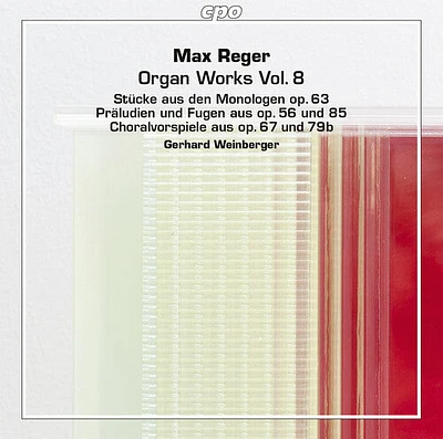 Reger/ Gerhard Weinberger - Organ Works, Vol. 8