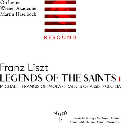 Wiener Orchester Akademie - Liszt: Legends of the Saints Vol.1