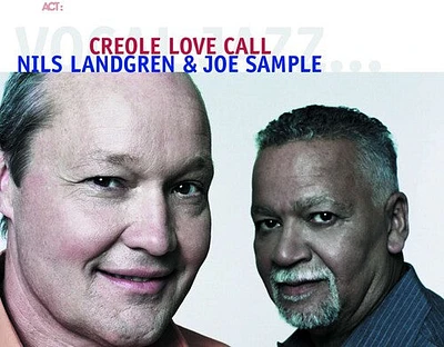 Nils Landgren / Joe Sample - Creole Love Call