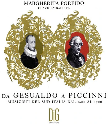 Piccinni/ Rodio/ Salvatore/ Margherita Porfido - Musicisti de Sud Italia dal 1500 al 1700