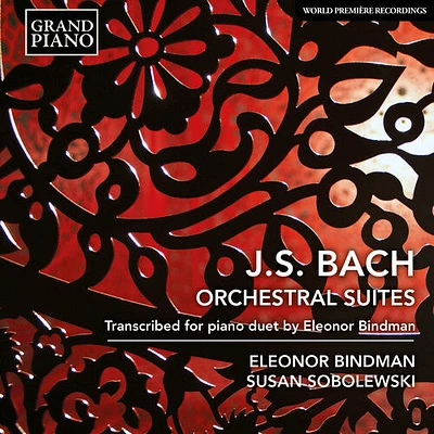 J.S. Bach / Bindman/ Sobolewski - Orchestral Suites BWV 1066-1069 (arr for piano duo by Eleanor Bindman)