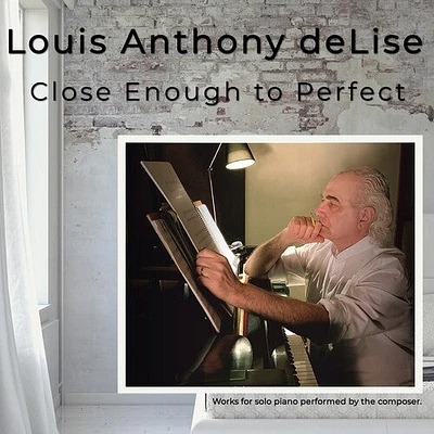 Louis Lise Anthony - Close Enough To Perfect