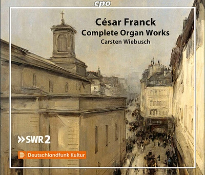 Franck/ Wiebusch - Complete Organ Works