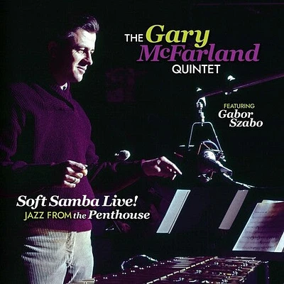 Gary McFarland - Soft Samba Live! Jazz From The Penthouse