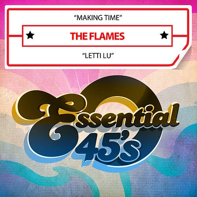 The Flames - Making Time / Letti Lu (Digital 45)