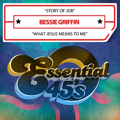 Bessie Griffin - Story Of Job / What Jesus Means To Me (Digital 45)