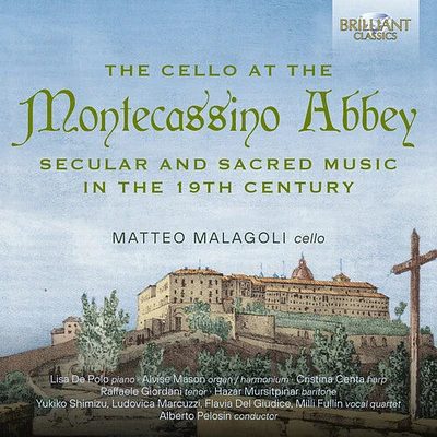 Abela/ Malagoli/ Polo - The Cello at the MontecaSSino