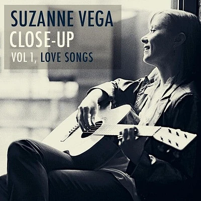 Suzanne Vega - CLOSE-UP VOL 1, LOVE SONGS