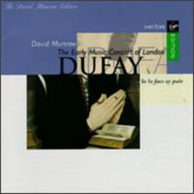 Dufay/ Munrow/ Early Music Consort of London - Mass/Chanson/Gloria