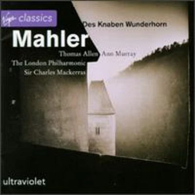 Mahler/ Murray/ Allen/ Mackerras - Knaben Wunderhorn