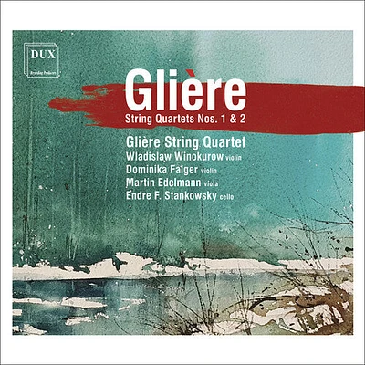 Gliere/ Wladislaw Winokurow - String Quartets Nos. 1 & 2