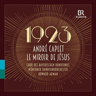 Caplet/ Vondung/ Muenchner Rundfunkorchester - Le miroir de Jesus