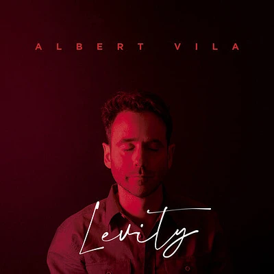 Albert Vila - Levity