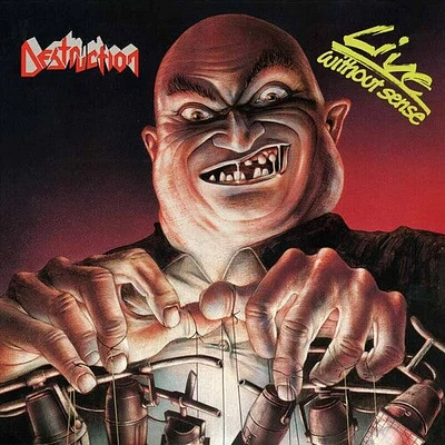 Destruction - Live Without Sense