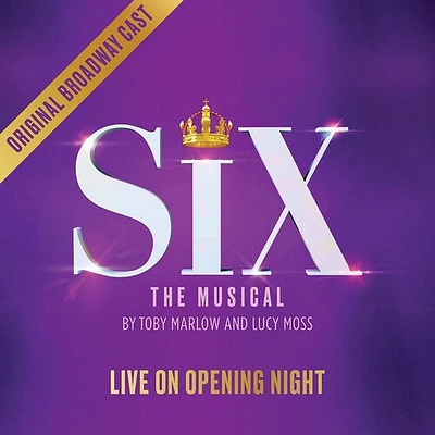 Six - Six The Musical: Live on Opening Night