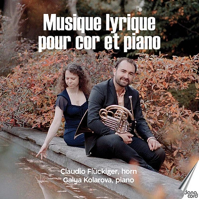 Bozza/ Fluckiger/ Kolarova - Musique lyrique pour cor et piano