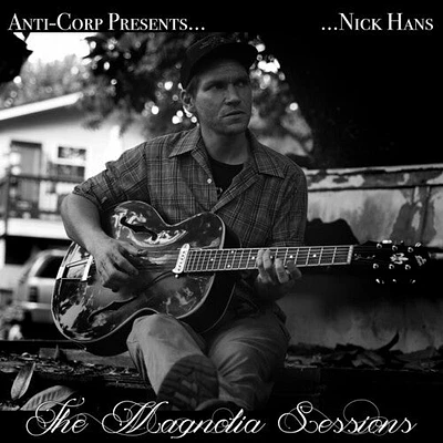 Nick Hans - The Magnolia Sessions