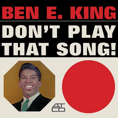 Ben King E - Don't Play That Song (Mono)