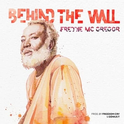 Freddie McGregor - Behind The Wall