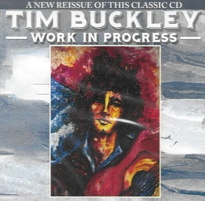 Tim Buckley - Work In Progress