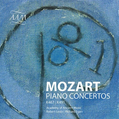 Mozart/ Levin/ Academy of Ancient Music - Piano Concertos Nos. 21 & 24