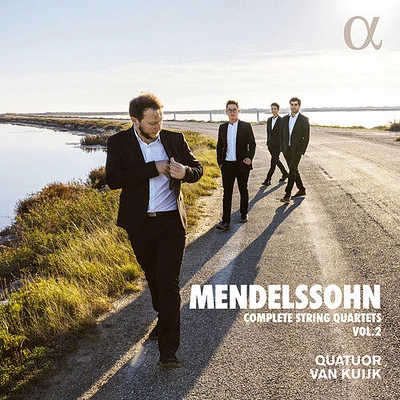 Mendelssohn/ Kuijk - Complete String Quartets Vol. 2