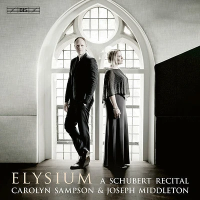 Schubert/ Sampson/ Middleton - Elysium - A Schubert Recital